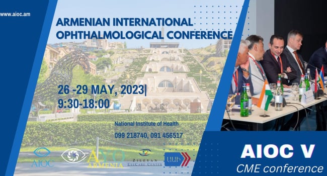 Մայիսի 26-29-ին Հայաստանում կկայանա Ակնաբուժության միջազգային 5-րդ համաժողովը